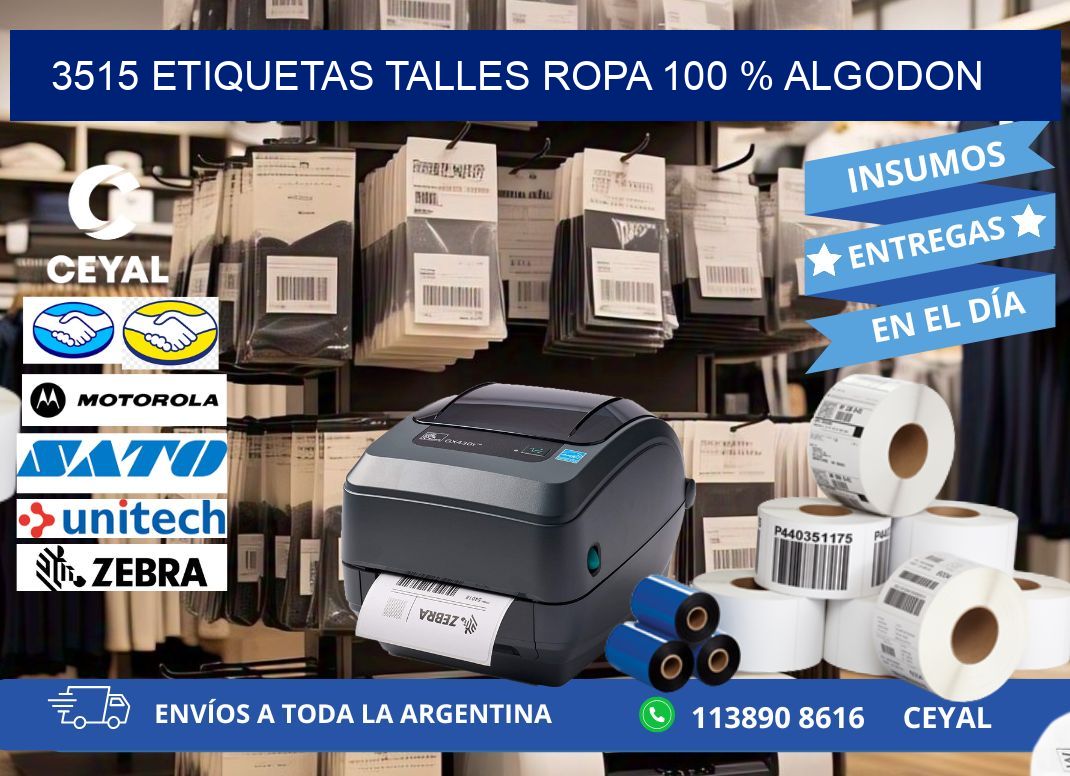 3515 ETIQUETAS TALLES ROPA 100 % ALGODON