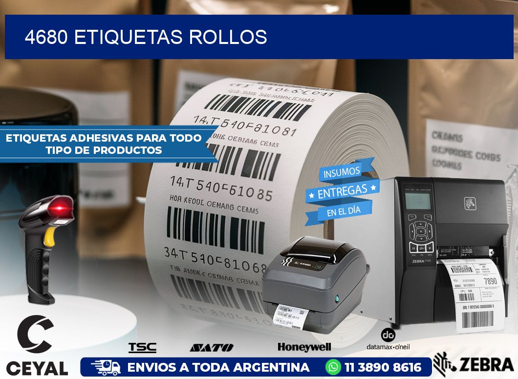 4680 etiquetas rollos