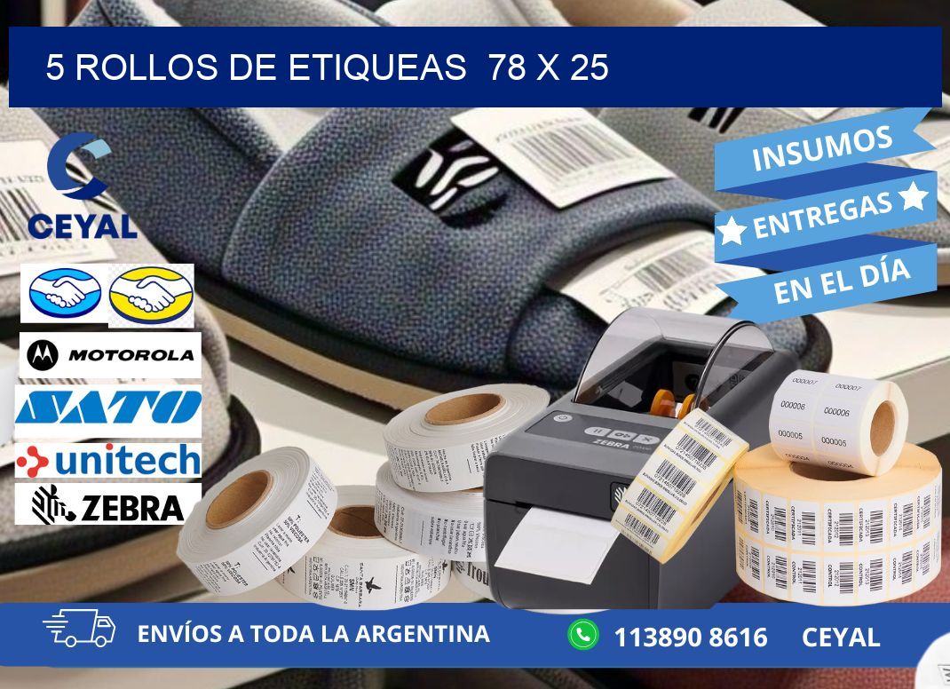 5 ROLLOS DE ETIQUEAS  78 x 25