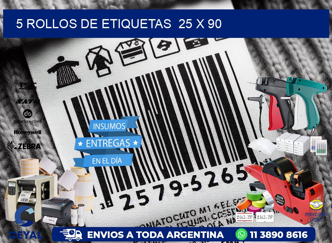 5 ROLLOS DE ETIQUETAS  25 x 90