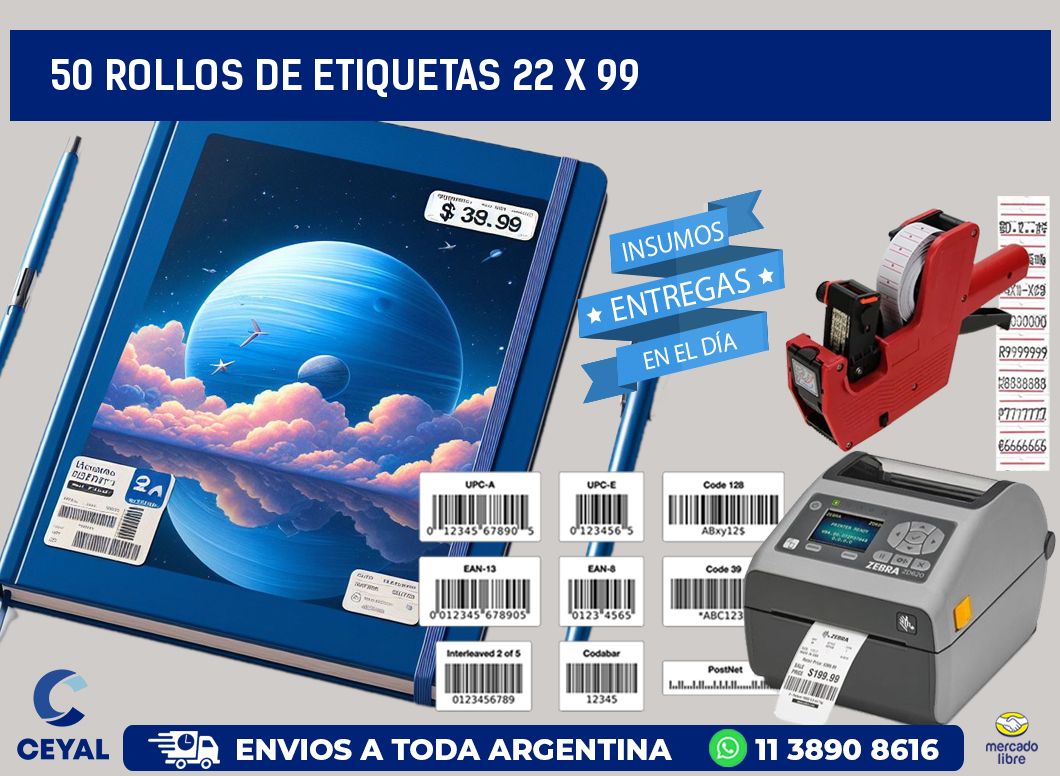 50 ROLLOS DE ETIQUETAS 22 x 99