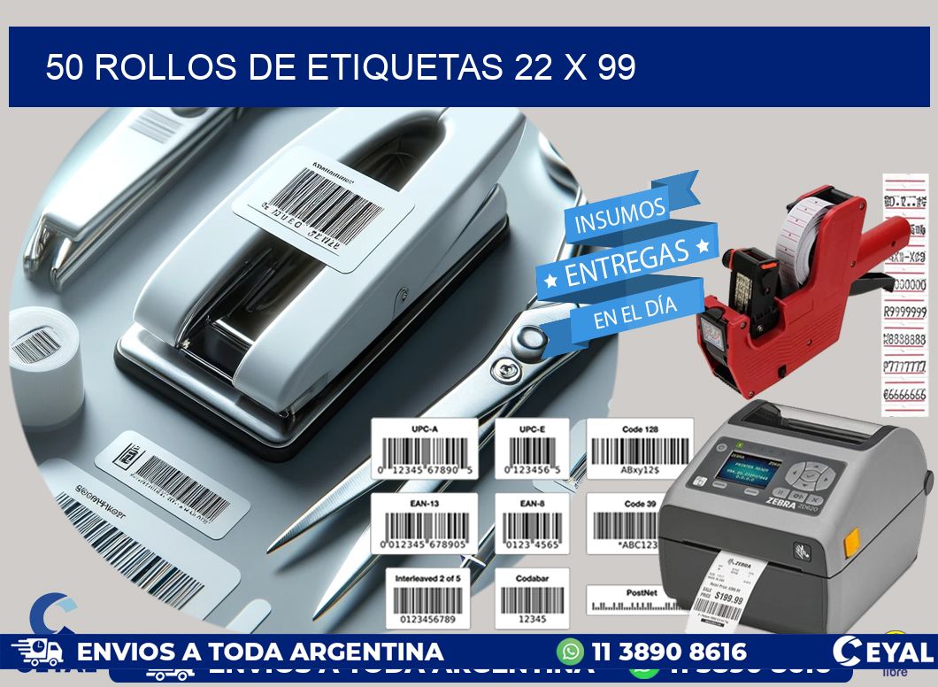 50 ROLLOS DE ETIQUETAS 22 x 99