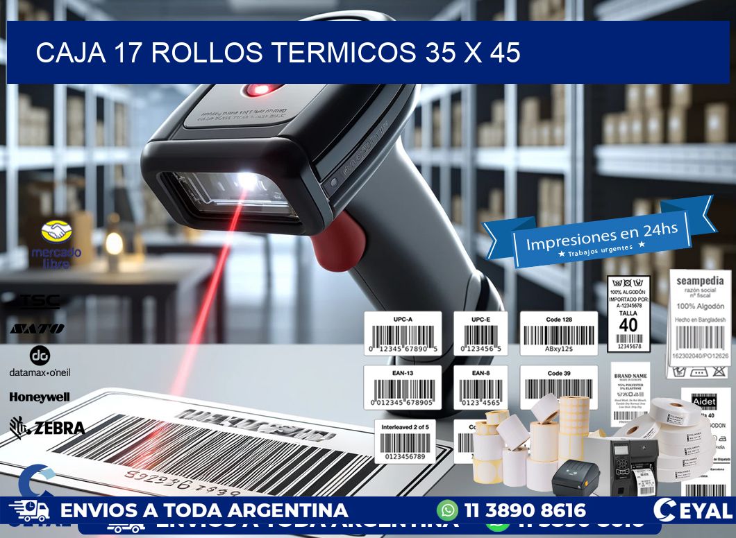 CAJA 17 ROLLOS TERMICOS 35 x 45