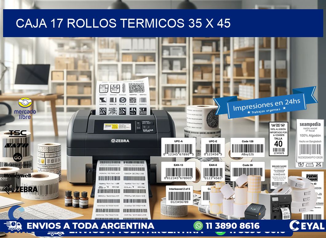 CAJA 17 ROLLOS TERMICOS 35 x 45
