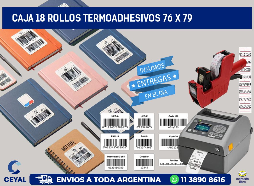 CAJA 18 ROLLOS TERMOADHESIVOS 76 x 79