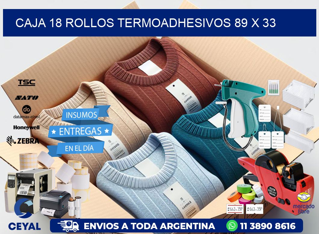 CAJA 18 ROLLOS TERMOADHESIVOS 89 x 33