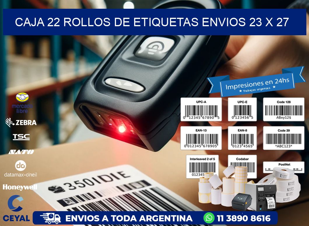 CAJA 22 ROLLOS DE ETIQUETAS ENVIOS 23 x 27