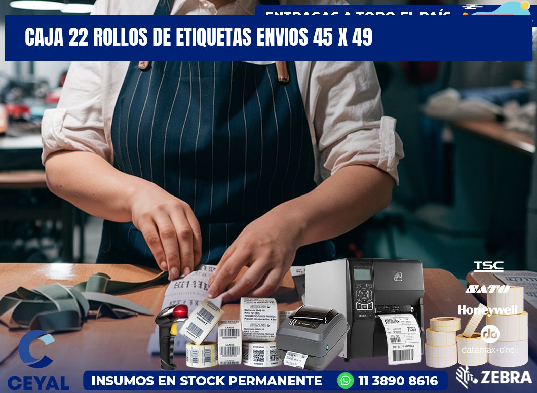 CAJA 22 ROLLOS DE ETIQUETAS ENVIOS 45 x 49