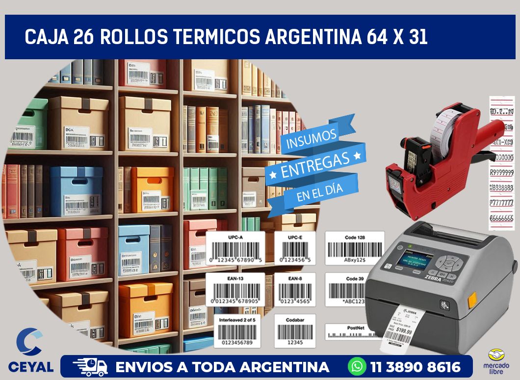 CAJA 26 ROLLOS TERMICOS ARGENTINA 64 x 31