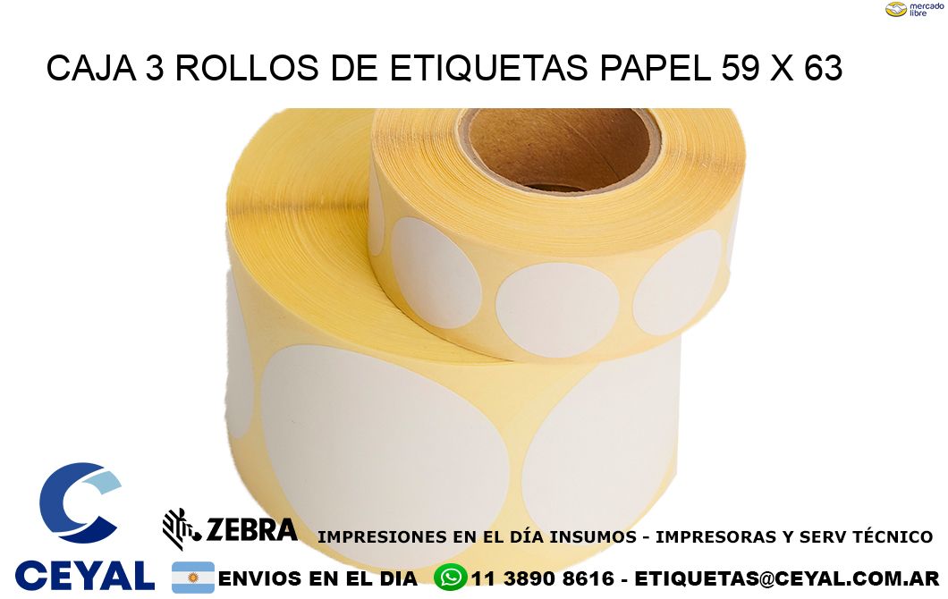 CAJA 3 ROLLOS DE ETIQUETAS PAPEL 59 x 63