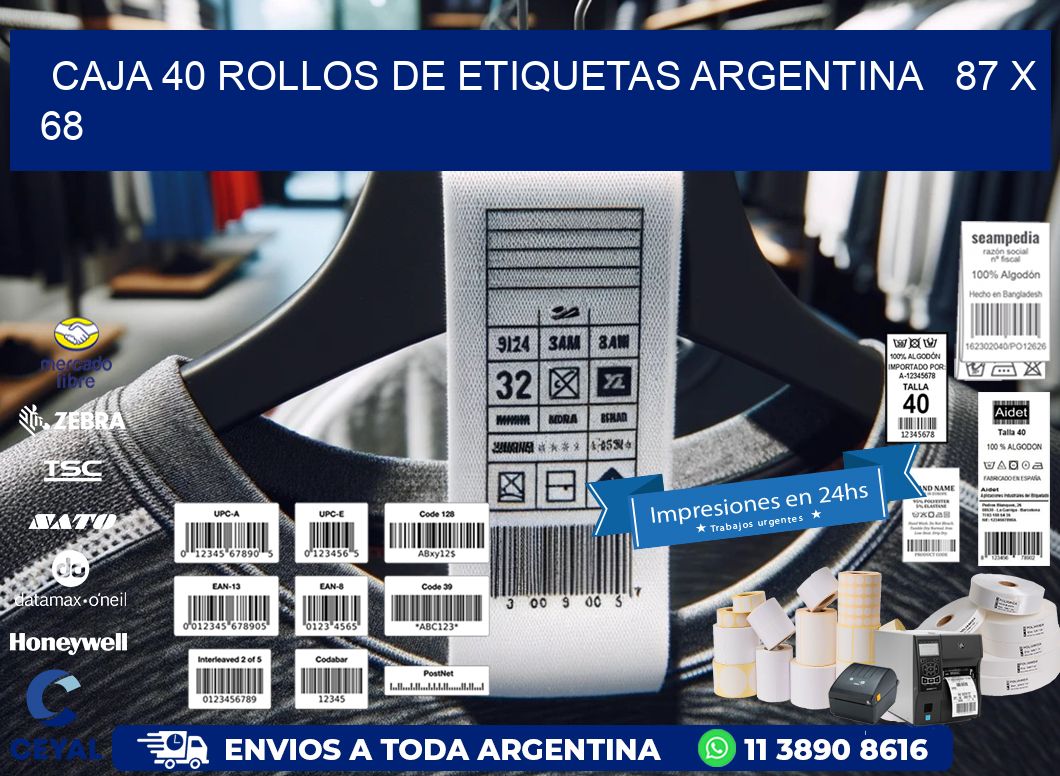 CAJA 40 ROLLOS DE ETIQUETAS ARGENTINA   87 x 68