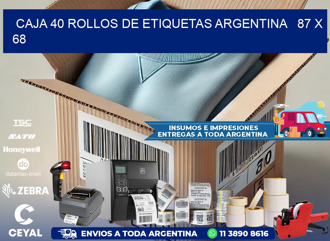 CAJA 40 ROLLOS DE ETIQUETAS ARGENTINA   87 x 68