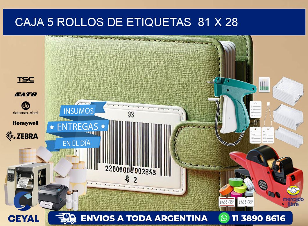 CAJA 5 ROLLOS DE ETIQUETAS  81 x 28