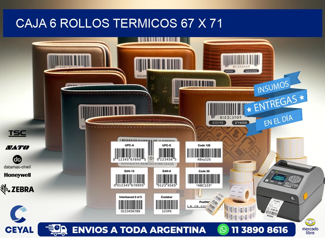 CAJA 6 ROLLOS TERMICOS 67 x 71