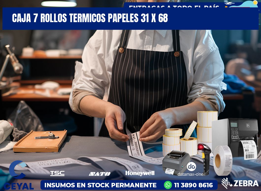 CAJA 7 ROLLOS TERMICOS PAPELES 31 x 68