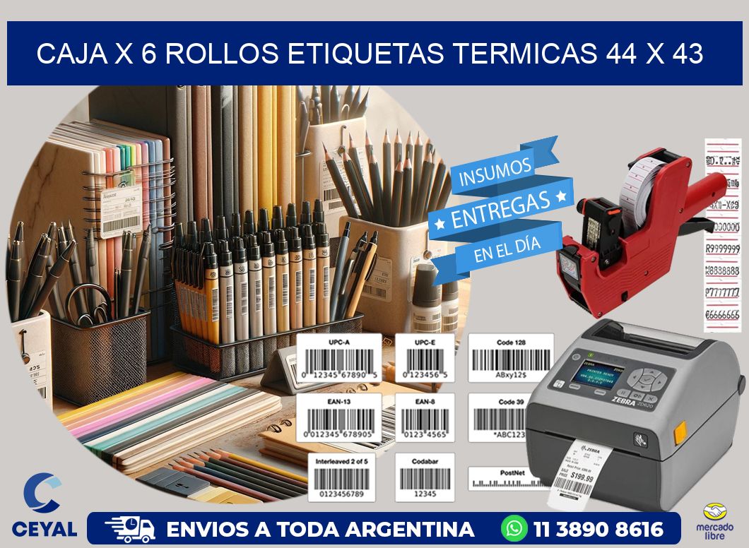 Caja X 6 Rollos Etiquetas termicas 44 x 43