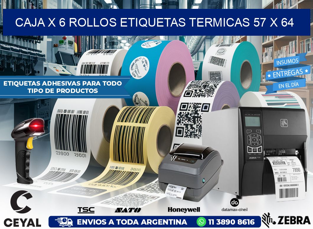 Caja X 6 Rollos Etiquetas termicas 57 x 64