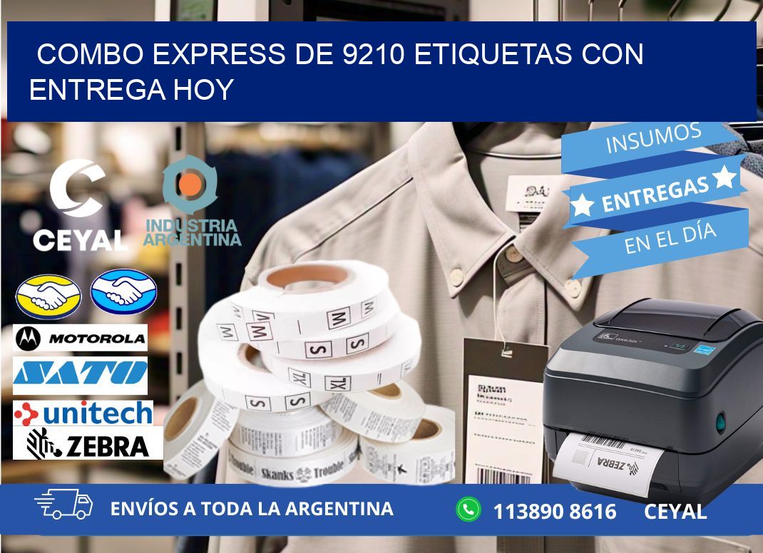 Combo express de 9210 etiquetas con entrega hoy