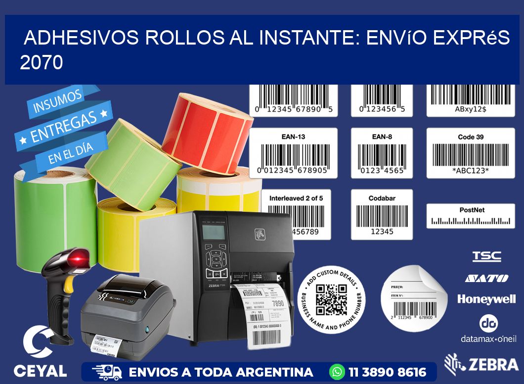 Adhesivos rollos al Instante: Envío Exprés 2070