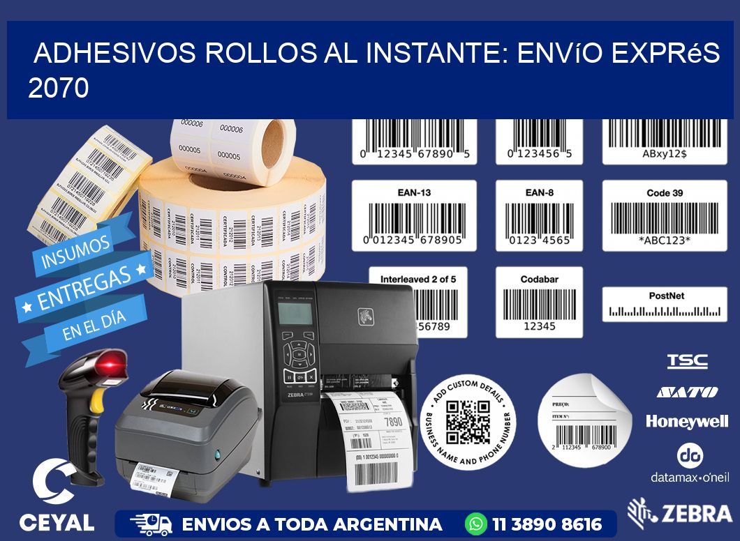 Adhesivos rollos al Instante: Envío Exprés 2070
