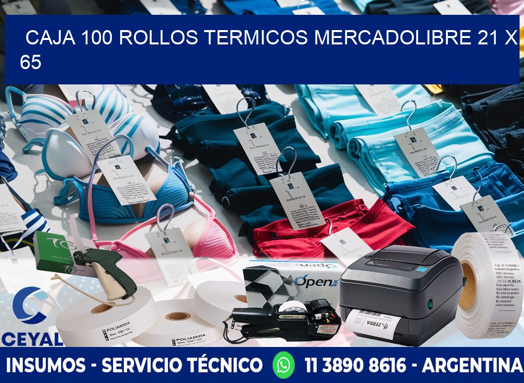 CAJA 100 ROLLOS TERMICOS MERCADOLIBRE 21 x 65