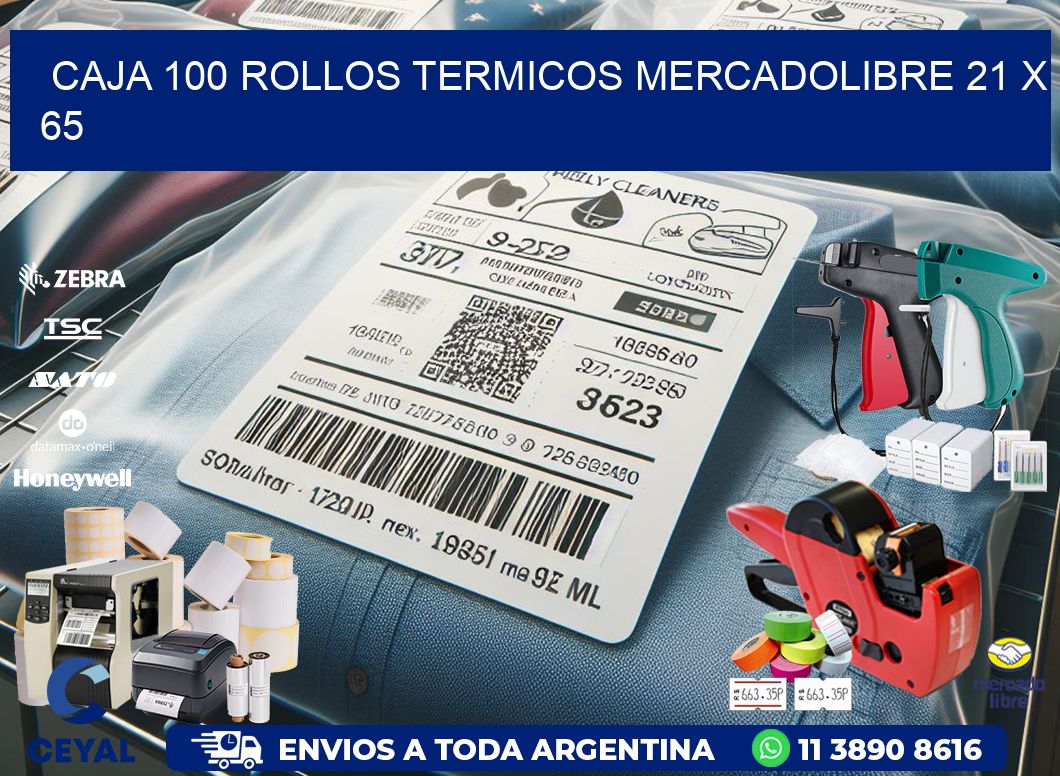 CAJA 100 ROLLOS TERMICOS MERCADOLIBRE 21 x 65