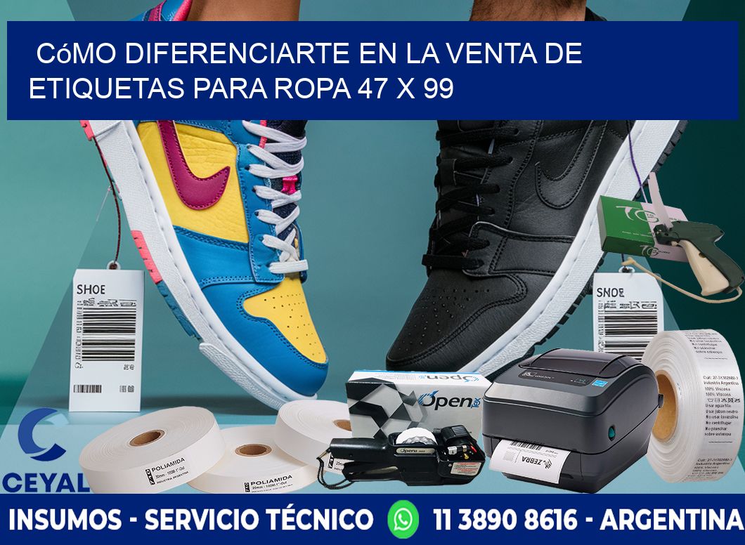 Cómo Diferenciarte en la Venta de Etiquetas para Ropa 47 x 99