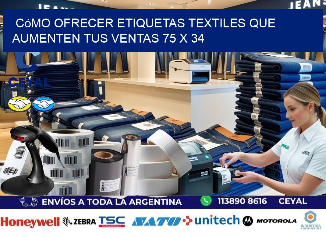 Cómo Ofrecer Etiquetas Textiles que Aumenten tus Ventas 75 x 34
