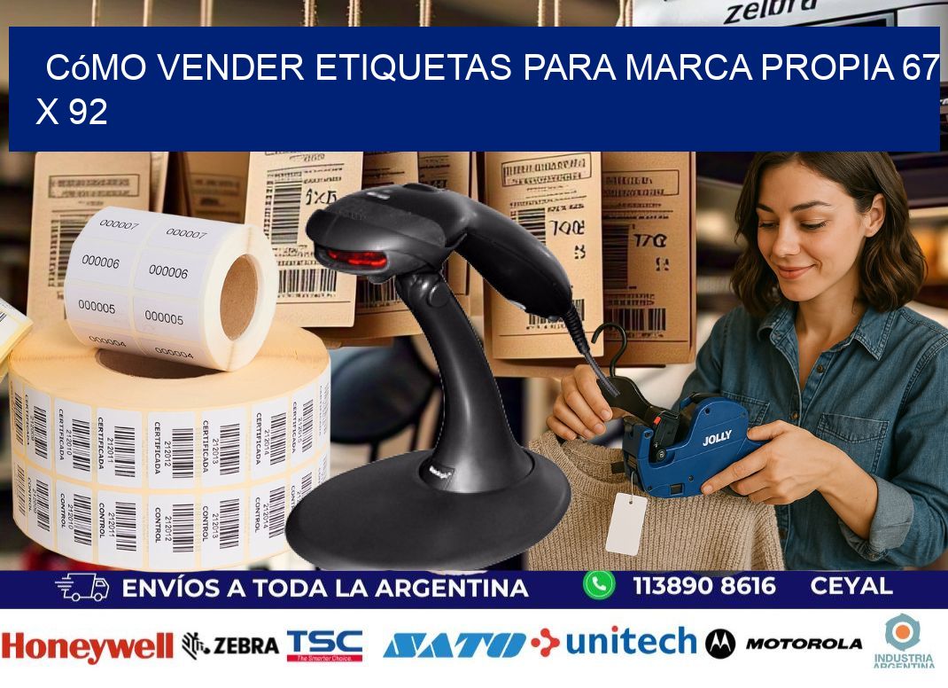Cómo Vender Etiquetas para Marca Propia 67 x 92