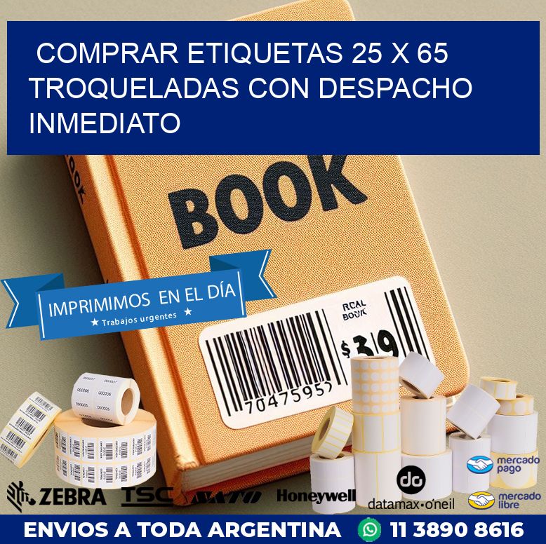 Comprar etiquetas 25 x 65 troqueladas con despacho inmediato