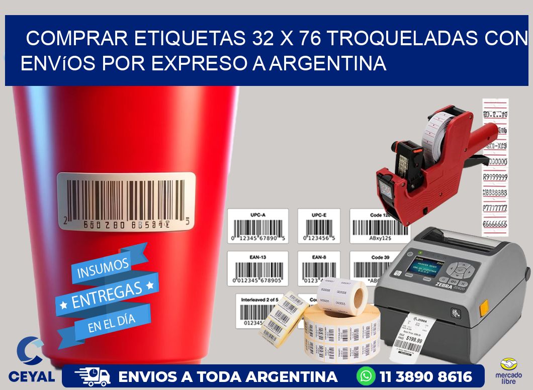 Comprar etiquetas 32 x 76 troqueladas con envíos por expreso a Argentina