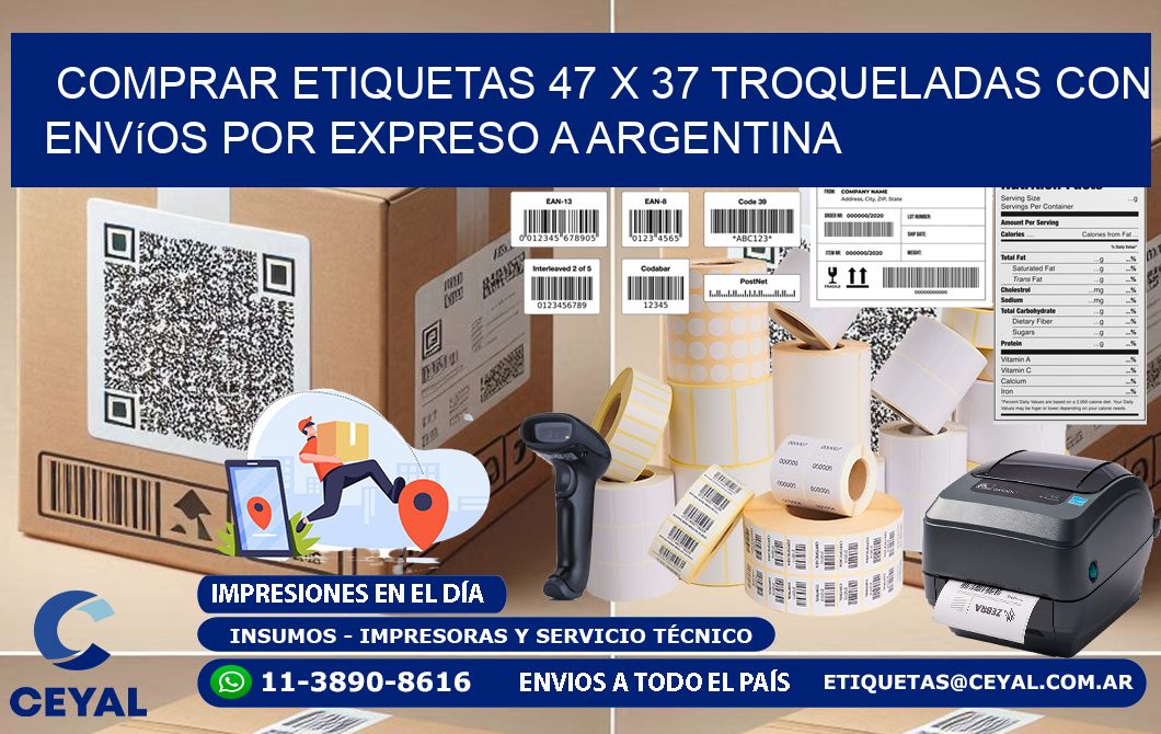 Comprar etiquetas 47 x 37 troqueladas con envíos por expreso a Argentina
