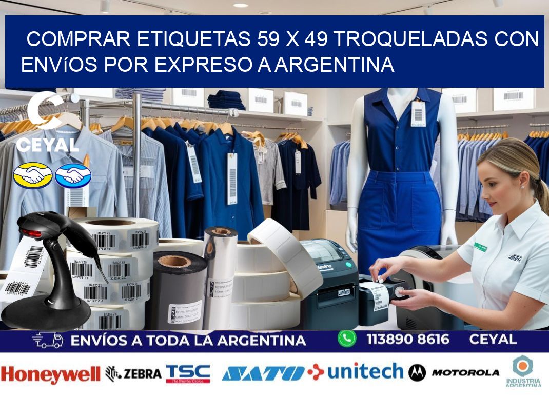 Comprar etiquetas 59 x 49 troqueladas con envíos por expreso a Argentina