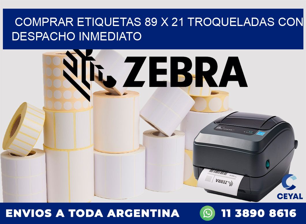Comprar etiquetas 89 x 21 troqueladas con despacho inmediato