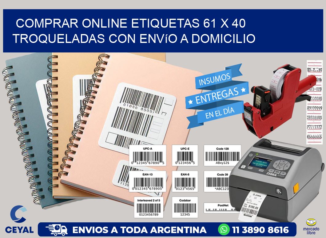 Comprar online etiquetas 61 x 40 troqueladas con envío a domicilio