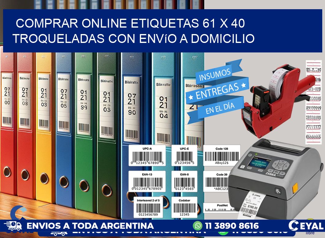 Comprar online etiquetas 61 x 40 troqueladas con envío a domicilio