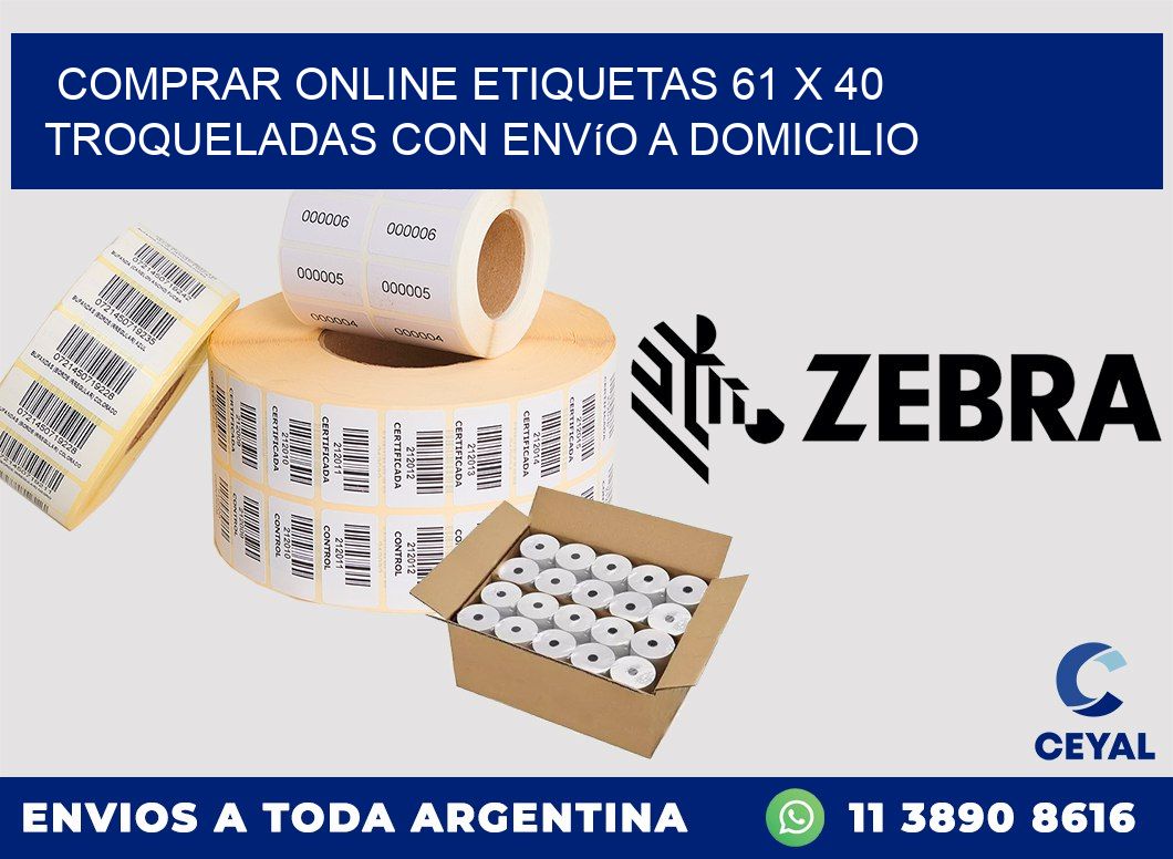 Comprar online etiquetas 61 x 40 troqueladas con envío a domicilio