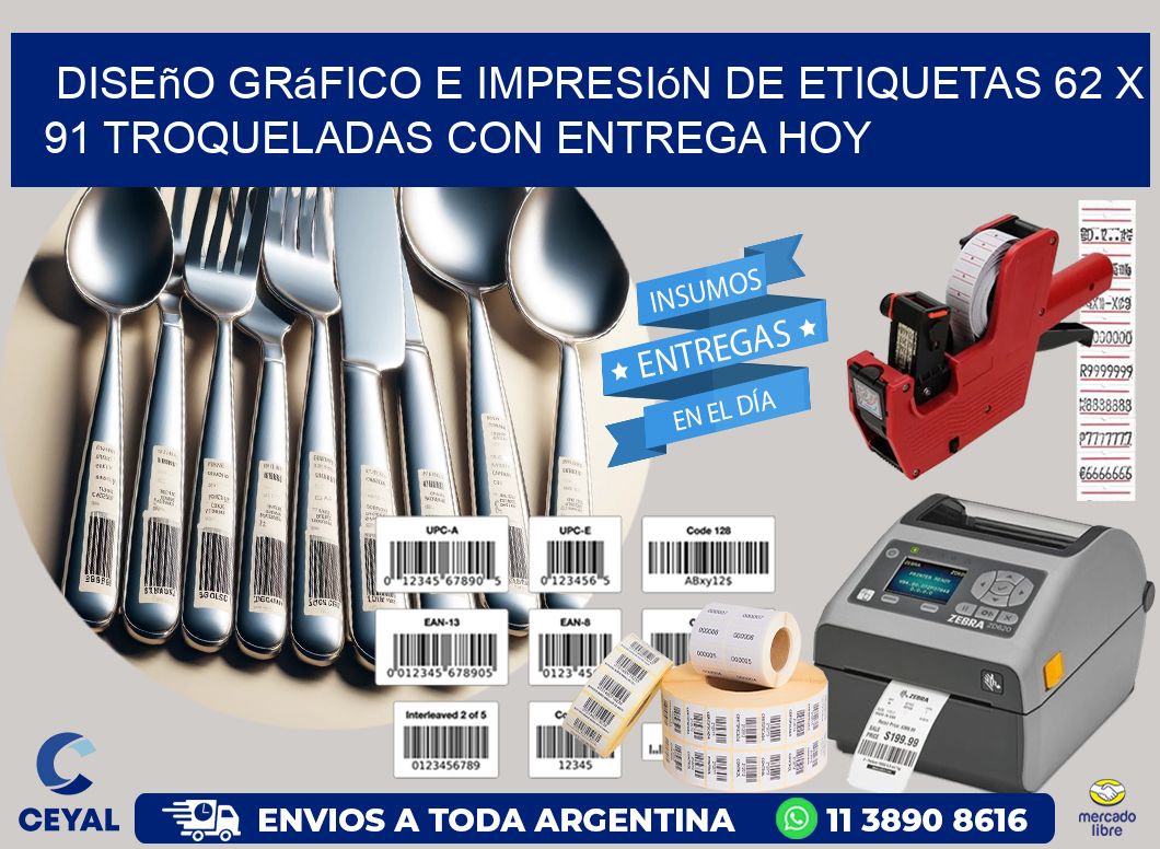 Diseño gráfico e impresión de etiquetas 62 x 91 troqueladas con entrega hoy