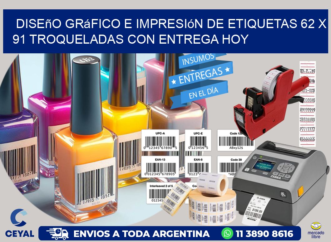 Diseño gráfico e impresión de etiquetas 62 x 91 troqueladas con entrega hoy