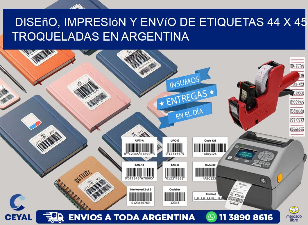 Diseño, impresión y envío de etiquetas 44 x 45 troqueladas en Argentina