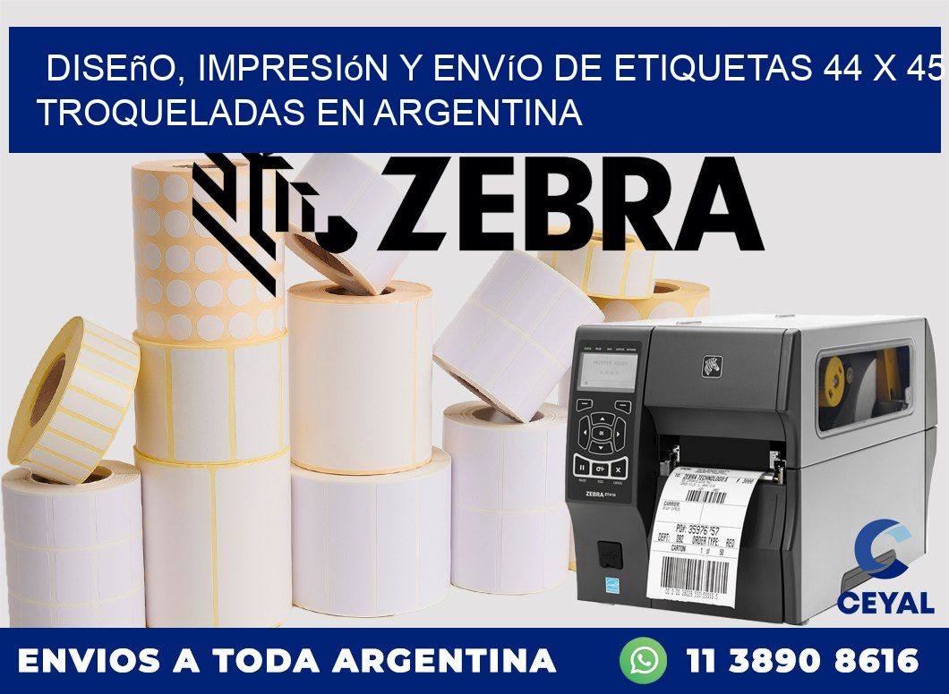 Diseño, impresión y envío de etiquetas 44 x 45 troqueladas en Argentina
