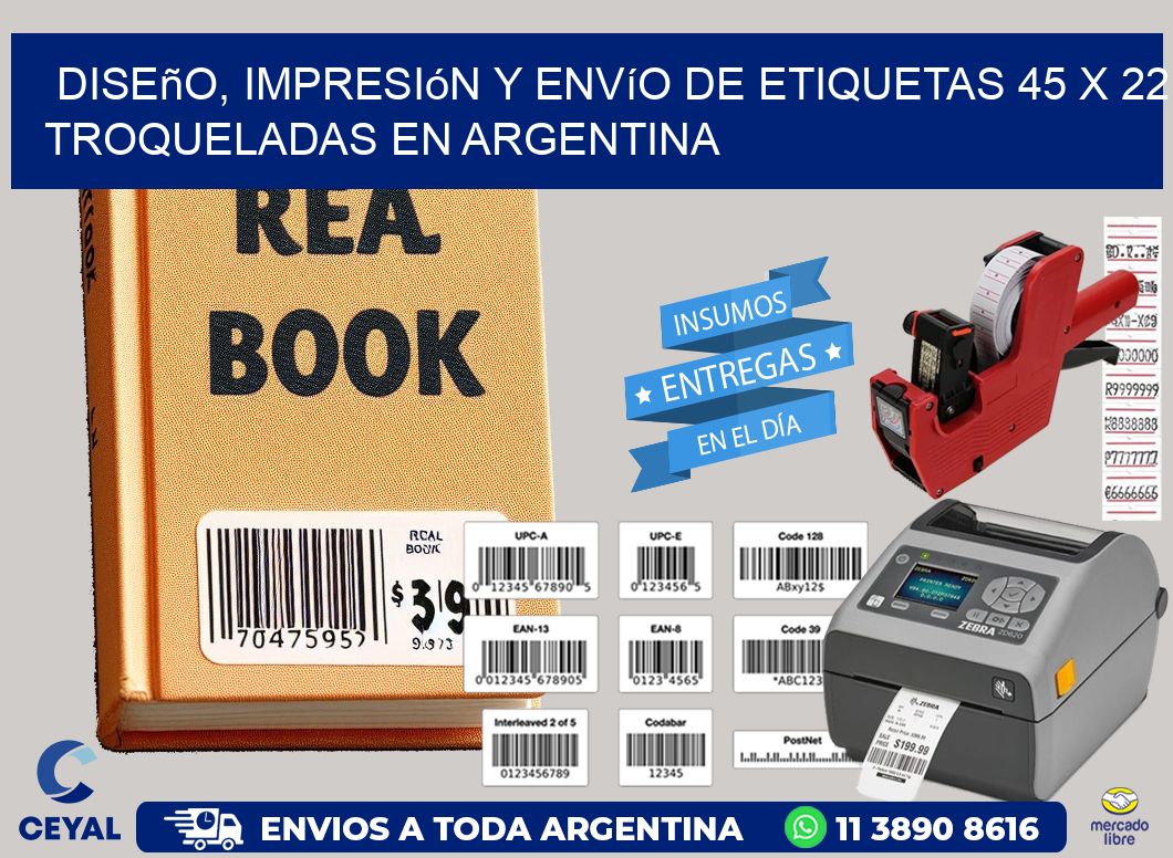 Diseño, impresión y envío de etiquetas 45 x 22 troqueladas en Argentina