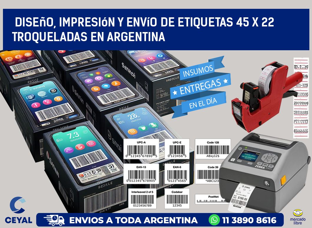 Diseño, impresión y envío de etiquetas 45 x 22 troqueladas en Argentina