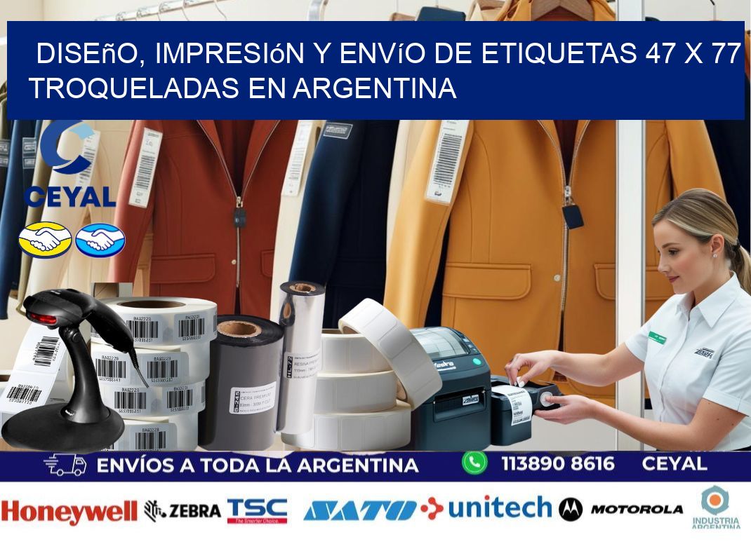 Diseño, impresión y envío de etiquetas 47 x 77 troqueladas en Argentina