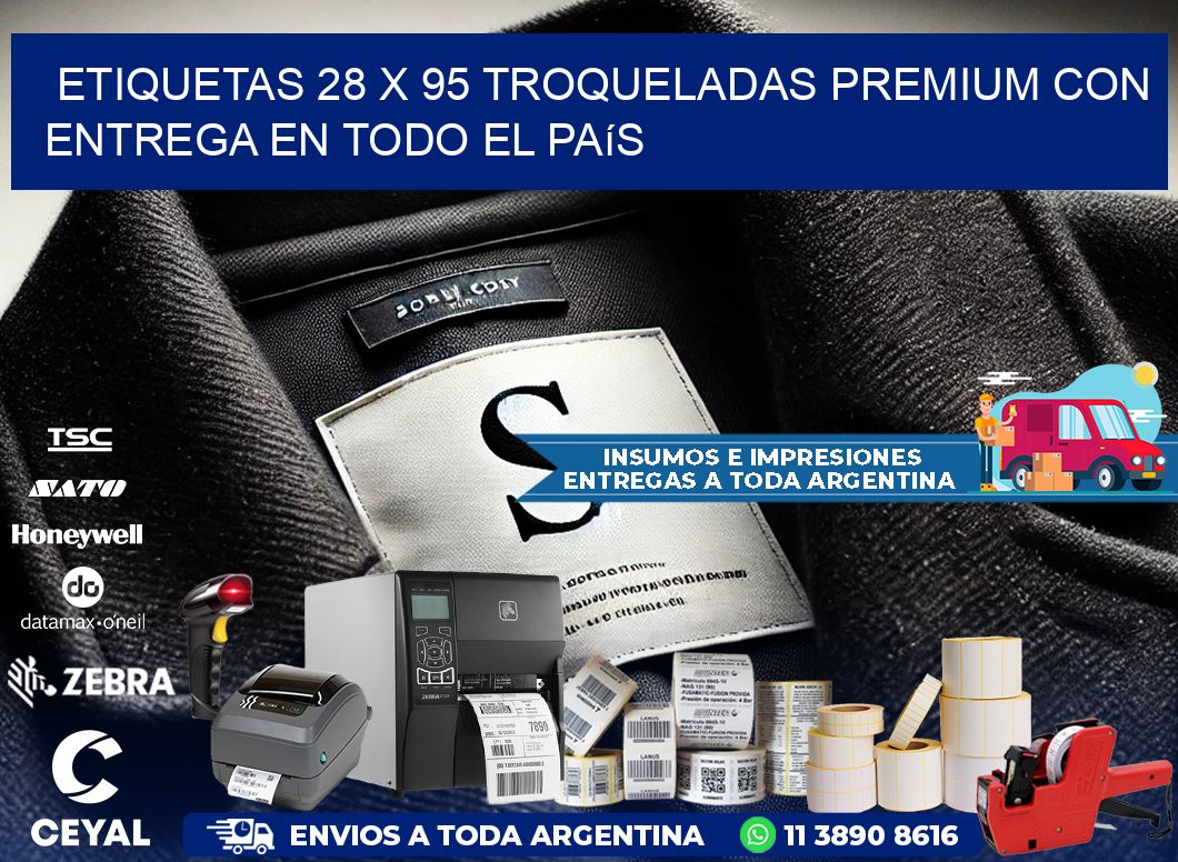 Etiquetas 28 x 95 troqueladas premium con entrega en todo el país