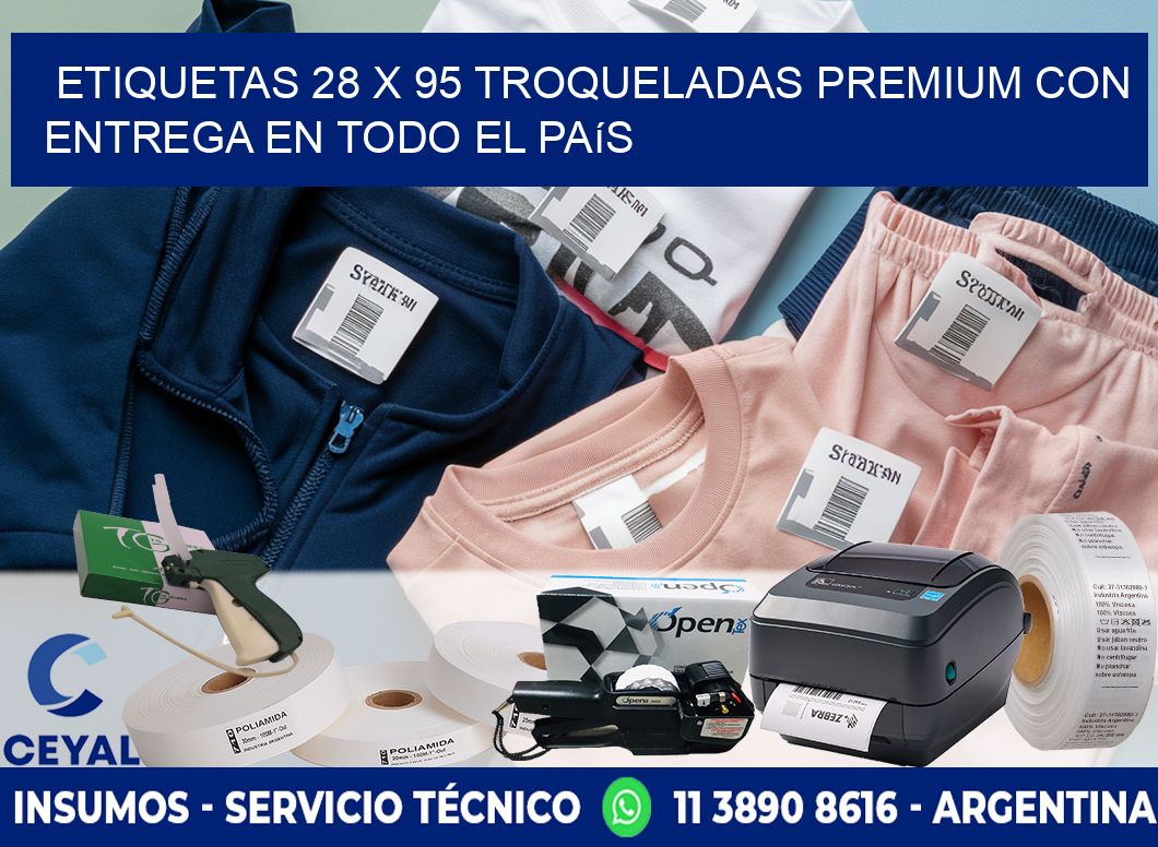 Etiquetas 28 x 95 troqueladas premium con entrega en todo el país