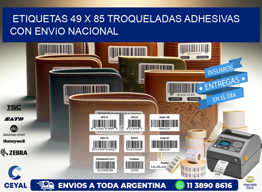 Etiquetas 49 x 85 troqueladas adhesivas con envío nacional