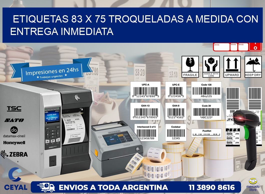 Etiquetas 83 x 75 troqueladas a medida con entrega inmediata
