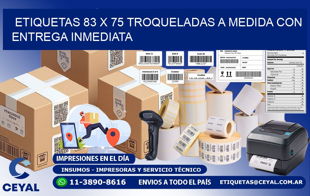 Etiquetas 83 x 75 troqueladas a medida con entrega inmediata