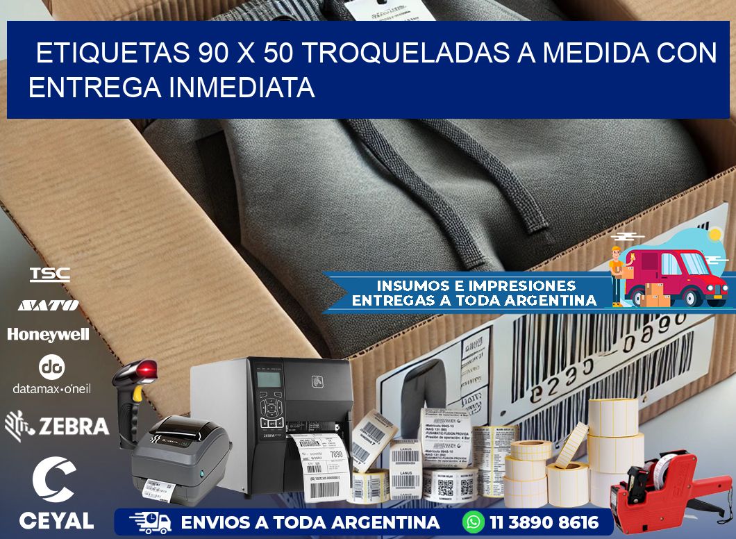 Etiquetas 90 x 50 troqueladas a medida con entrega inmediata